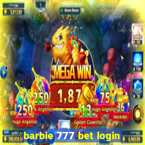 barbie 777 bet login